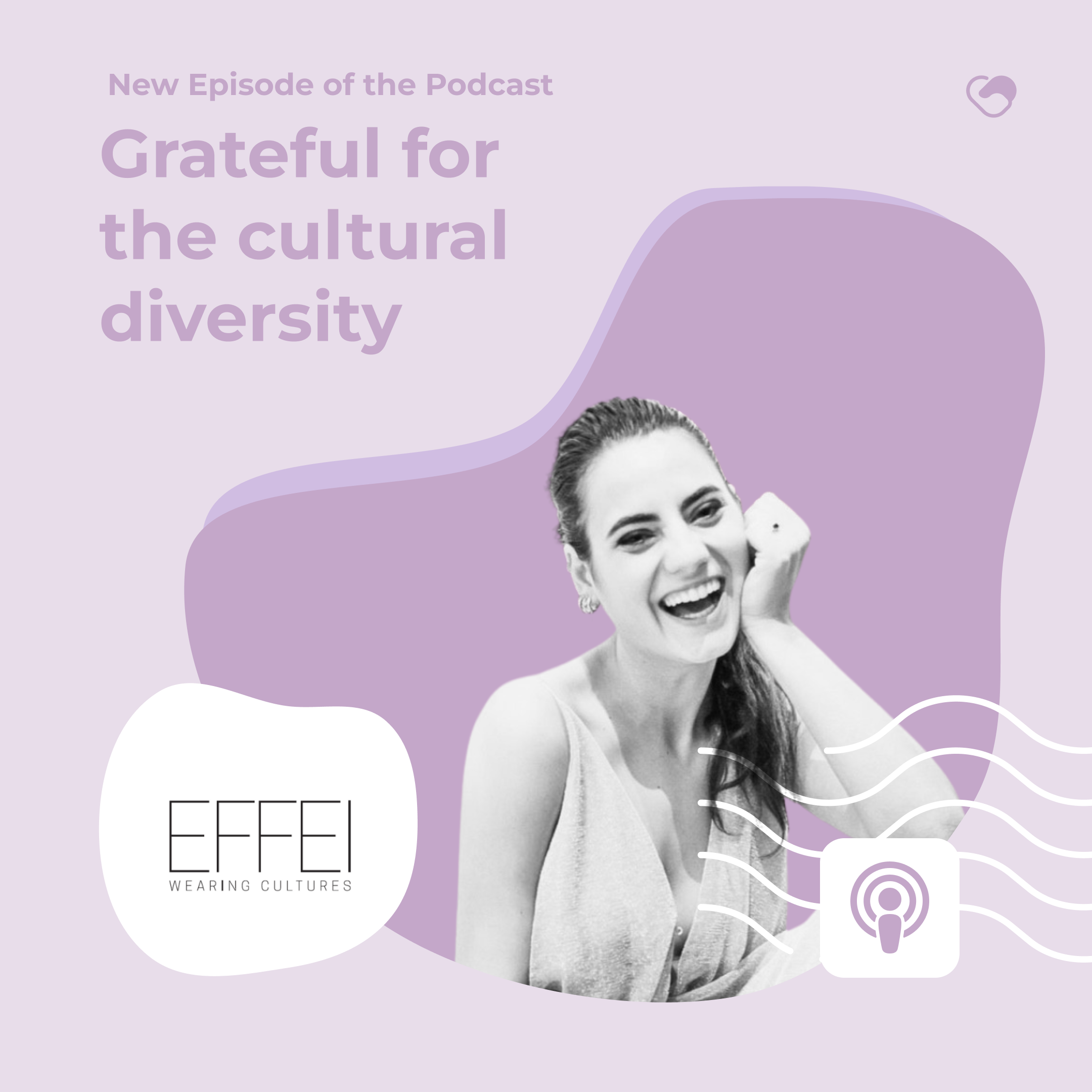 With Gratitude – Aurora Circelli, founder of EFFEI (Podcast)