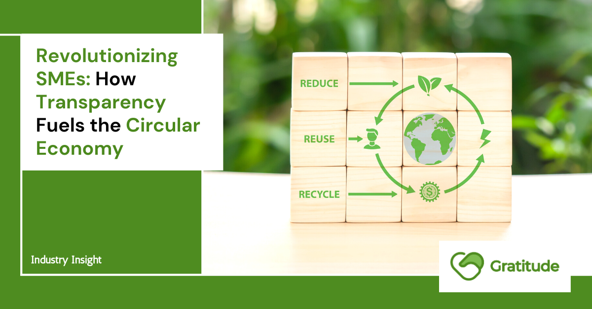 Revolutionizing SMEs: How Transparency Fuels the Circular Economy