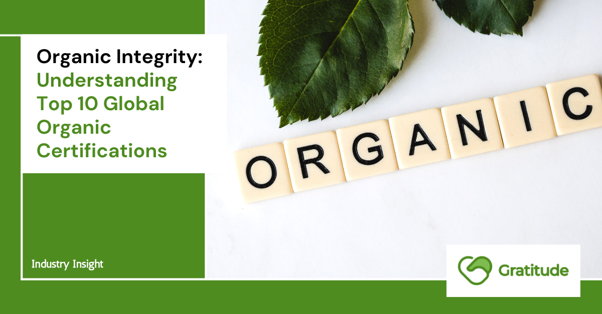 Organic Integrity: Understanding Top 10 Global Organic Certifications