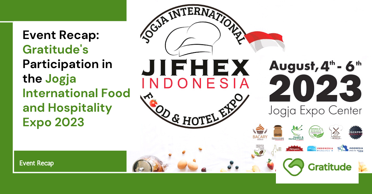 Event Recap : Gratitude’s Participation in the Jogja International Food and Hospitality Expo 2023